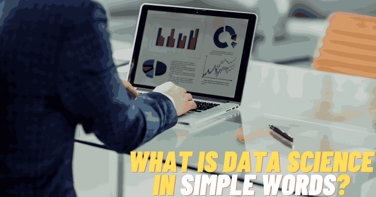 What is Data Science in Simple Words in Bangalore?
