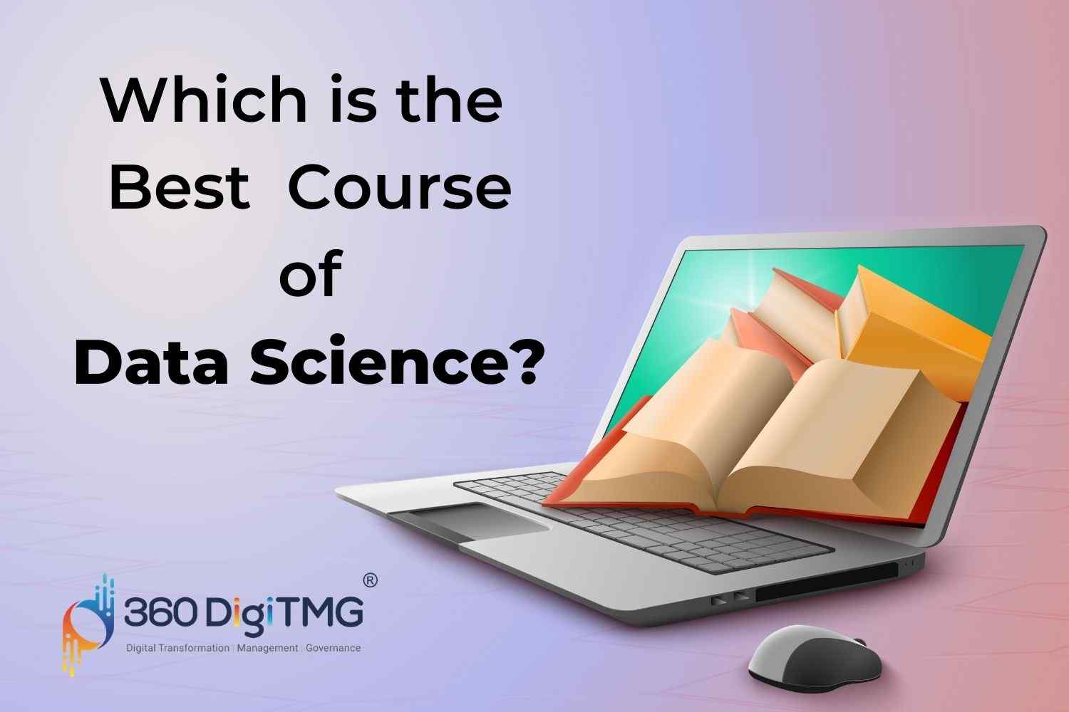 Which is the Best Course of Data Science?