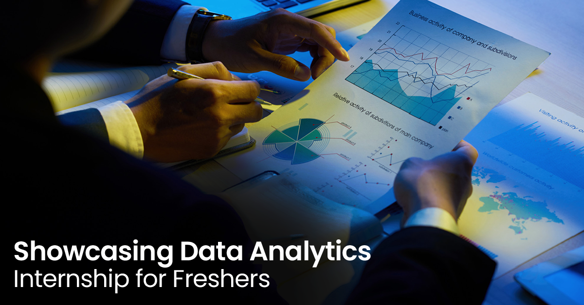 Showcasing Data Analytics Internship for Freshers